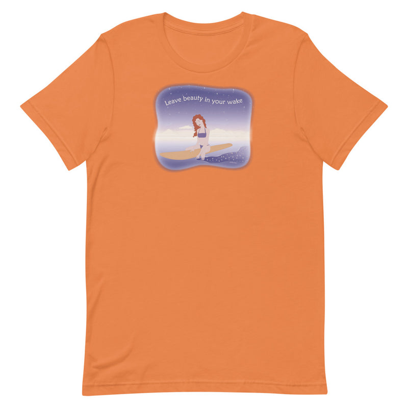 Leave Beauty in Your Wake (Short-Sleeve T-Shirt)