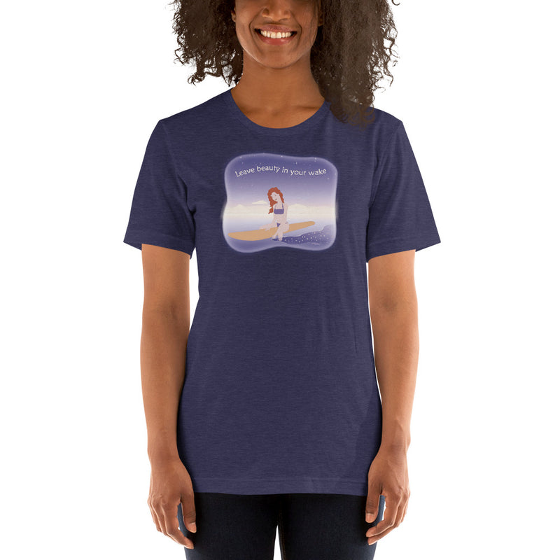 Leave Beauty in Your Wake (Short-Sleeve T-Shirt)